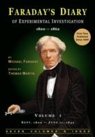 Faraday's Diary of Experimental Investigation - 2nd Edition, Vol. 1 - Michael Faraday - cover