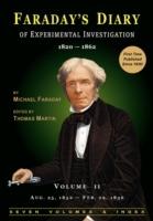 Faraday's Diary of Experimental Investigation - 2nd Edition, Vol. 2 - Michael Faraday - cover