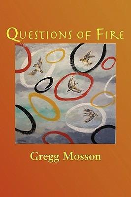 Questions Of Fire - Greg Mosson - cover