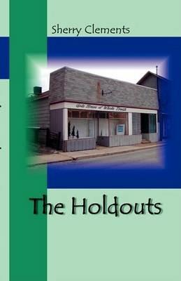 The Holdouts - Sherry Clements - cover