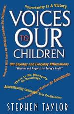 Voices To Our Children: Old Sayings and Everyday Affirmations 