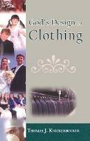God's Design for Clothing - Thomas J Knickerbocker - cover