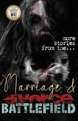 Marriage Doesn't Work - More stories from the marriage & divorce battlefield - Klaus Von Schlafengut - cover