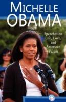 Michelle Obama: Speeches on Life, Love, and American Values - Michelle Obama - cover