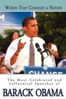 Words That Changed A Nation: The Most Celebrated and Influential Speeches of Barack Obama - Barack Obama - cover