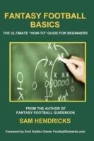 Fantasy Football Basics: The Ultimate 
