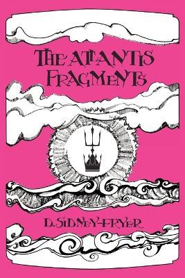 The Atlantis Fragments - Donald Sidney-Fryer - cover