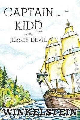 Captain Kidd and the Jersey Devil - Steven Paul Winkelstein - cover