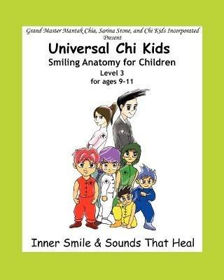 Smiling Anatomy for Children, Level 3 - Sarina Stone,Mantak Chia - cover
