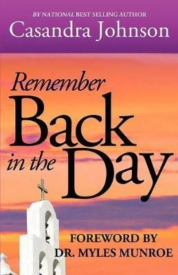 Remember Back in the Day - Casandra Denise Johnson - cover