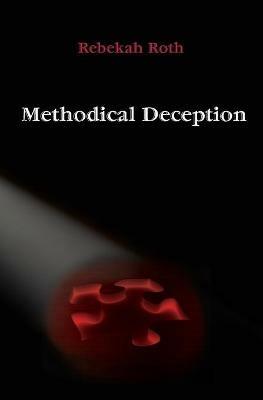 Methodical Deception - Rebekah Roth - cover