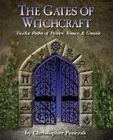 The Gates of Witchcraft