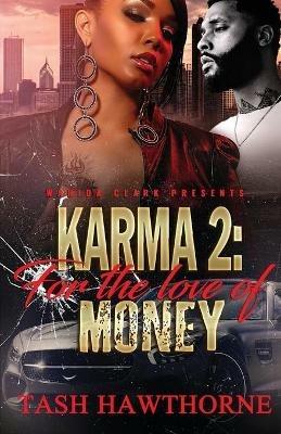 Karma 2: For The Love of Money - Tash Hawthorne - cover