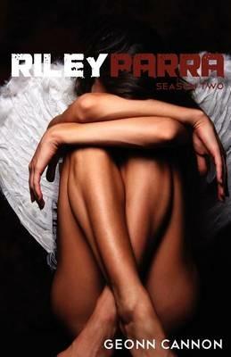 Riley Parra Season Two - Geonn Cannon - cover
