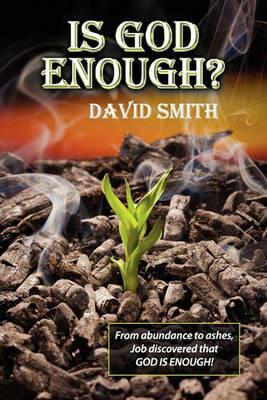 Is God Enough? - David Smith - cover