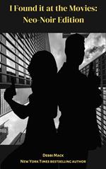 I Found it at the Movies: Neo-Noir Reviews