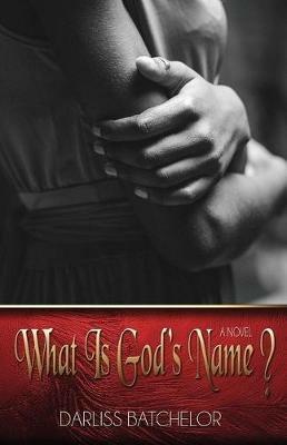 What is God's Name - Darliss Batchelor - cover
