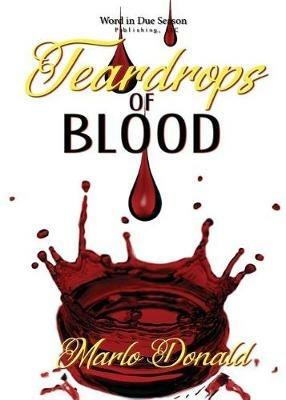 Teardrops of Blood - Marlo Donald - cover