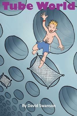 Tube World - David Swanson - cover