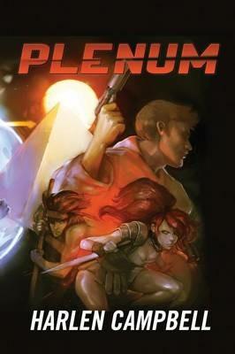 Plenum: Love and War in Five Dimensions - Harlen Campbell - cover