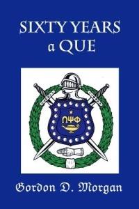 Sixty Years A Que - Gordon D Morgan - cover