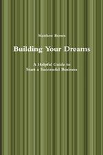 Building Your Dreams