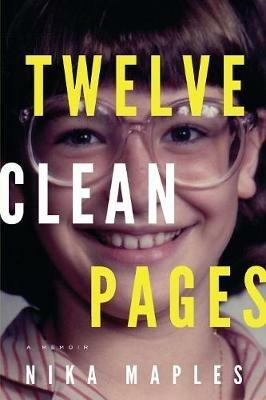 Twelve Clean Pages - Nika Maples - cover