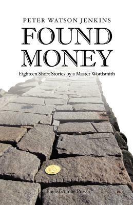 Found Money - Peter Watson Jenkins - cover
