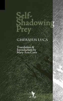 Self-shadowing Prey - Luca Gherasim - cover