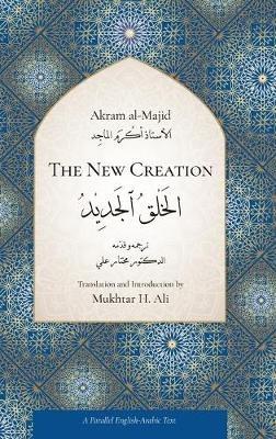 The New Creation - Akram Al-Majid - cover