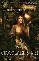 The Chocolatier's Wife - Cindy Lynn Speer - cover