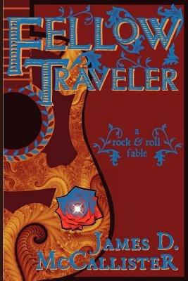 Fellow Traveler - James D McCallister - cover