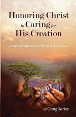 Honoring Christ in Caring for His Creation