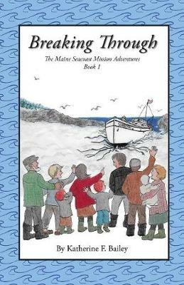 Breaking Through - Katherine Bailey - cover