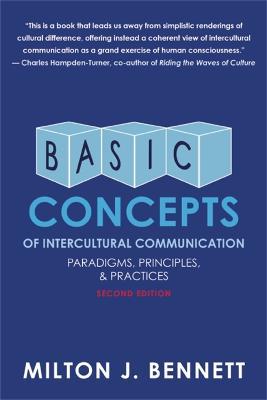 Basic Concepts of Intercultural Communication: Paradigms, Principles, and Practices - Milton Bennett - cover
