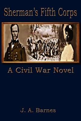 Sheman's Fifth Corps - Joyce A Barnes - cover