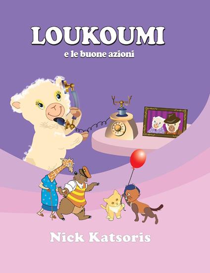 Loukoumi: e le buone azioni - Nick Katsoris - ebook