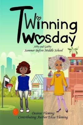 Summer Before Middle School - Desiree Fleming,Elisa Fleming - cover