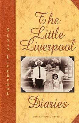 The Little Liverpool Diaries - Susan Diane Liverpool - cover