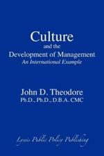 Culture and the Development of Management: An International Example