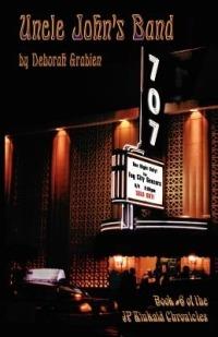 Uncle John's Band: Book #6 of the JP Kinkaid Chronicles - Deborah Grabien - cover