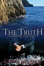 The Truth - Salvatore's Revenge: Book 5 of the Caselli Family Series