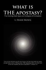 What Is the Apostasy?