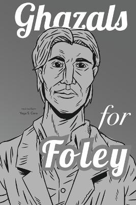 Ghazals for Foley - cover