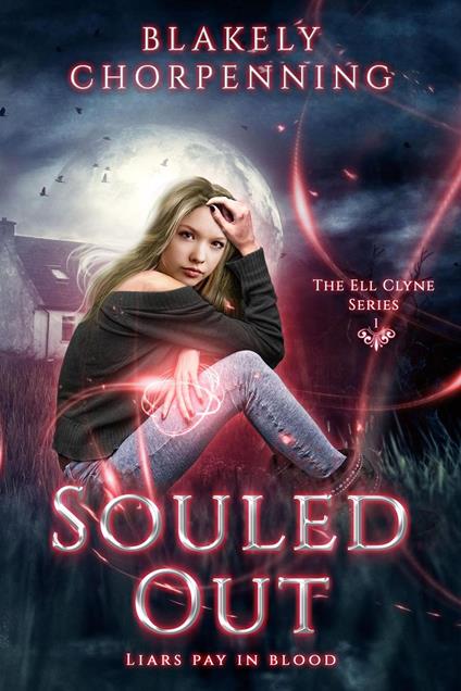 Souled Out - Blakely Chorpenning - ebook