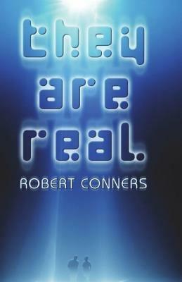 They Are Real - Robert Conners - cover