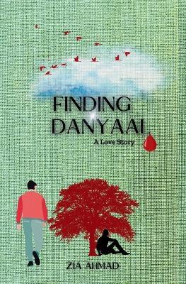 Finding Danyaal - Zia Ahmad - cover