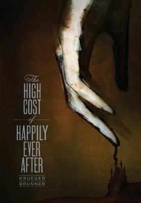 The High Cost of Happily Ever After - Jim Krueger - cover