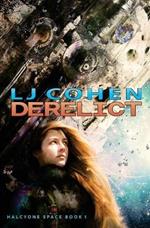 Derelict: Halcyone Space, Book 1