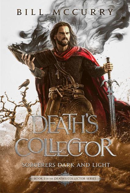 Death's Collector: Sorcerers Dark and Light